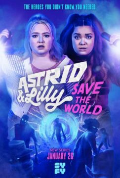 مسلسل Astrid and Lilly Save the World الموسم الاول الحلقة 9 مترجمة