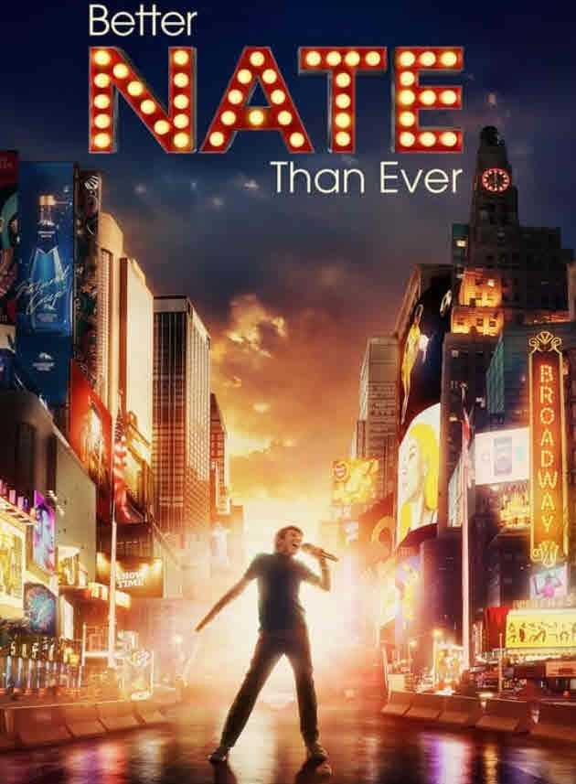 مشاهدة فيلم Better Nate Than Ever 2022 مترجم