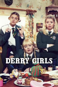 مسلسل Derry Girls الموسم الثالث الحلقة 7