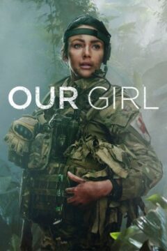 مسلسل Our Girl الموسم الخامس الحلقة 3