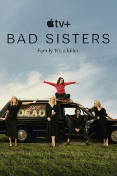 مسلسل Bad Sisters الموسم الاول الحلقة 3 الثالثة