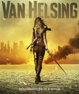 مسلسل Van Helsing الموسم الرابع الحلقة 13 والاخيرة