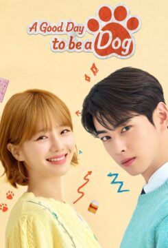 A Good Day to Be a Dog ح13 مسلسل يوم جيد لتصبحي كلبة الحلقة 13 مترجمة