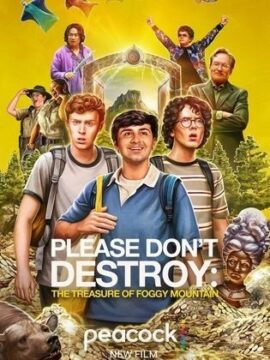 فيلم Please Don't Destroy: The Treasure of Foggy Mountain 2023 مترجم