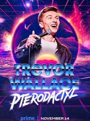 عرض Trevor Wallace: Pterodactyl 2023 مترجم