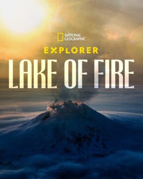 مشاهدة فيلم Explorer Lake of Fire 2023 مترجم