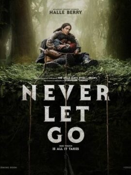 مشاهدة فيلم Never Let Go 2024 مترجم HD