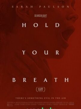 فيلم Hold Your Breath 2024 مترجم اون لاين