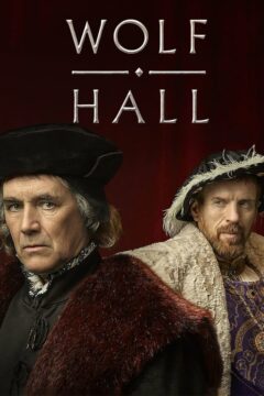 مسلسل Wolf Hall الموسم الثاني الحلقة 6