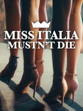 فيلم Miss Italia Mustn’t Die 2025 مترجم اون لاين